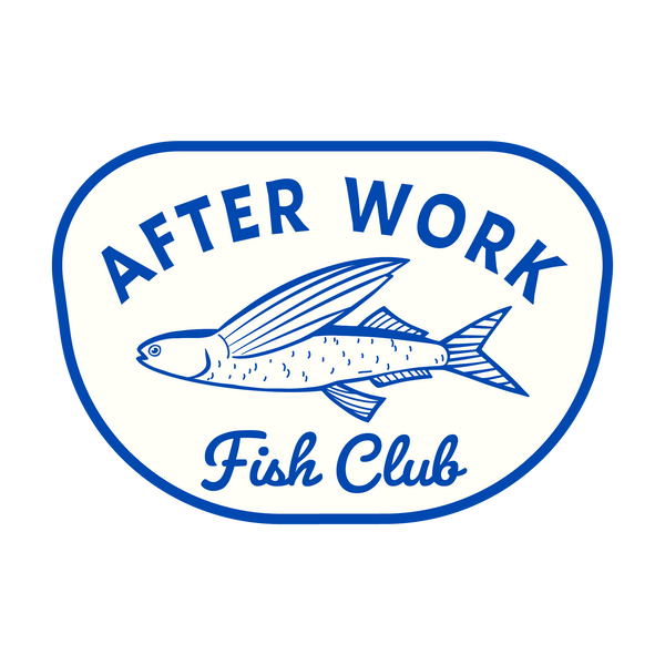 After Work Fish Club